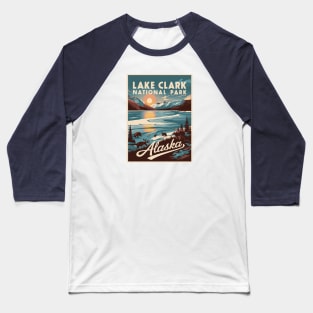 Retro Poster of Lake Clark National Park Baseball T-Shirt